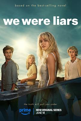 夸克网盘《说谎的人 We Were Liars》百度网盘在线免费观看〔蓝光1080P泄露版〕-热文榜资源